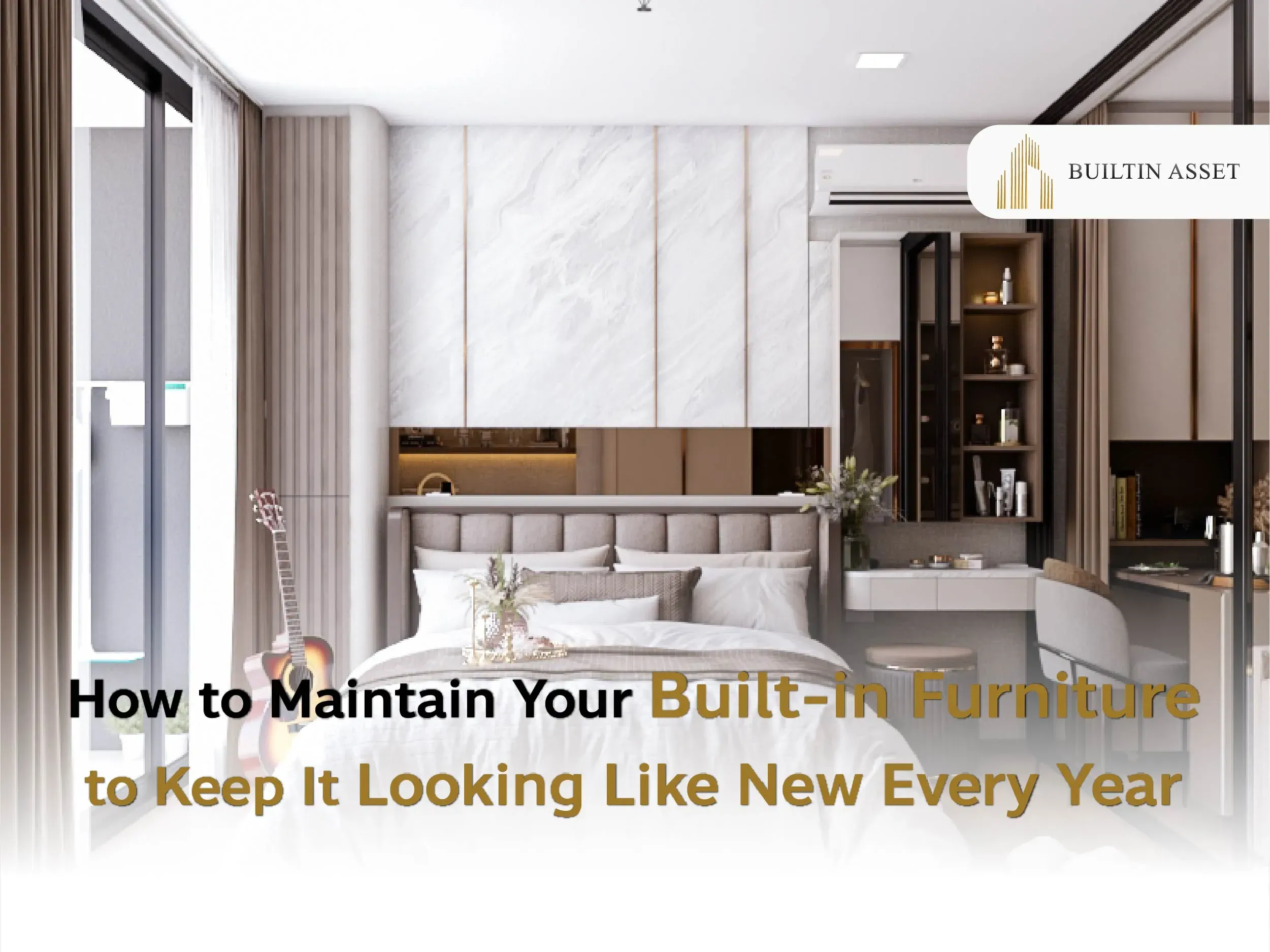 built-in furniture care, how to maintain built-in furniture, built-in maintenance tips, cleaning laminate furniture, long-lasting furniture care