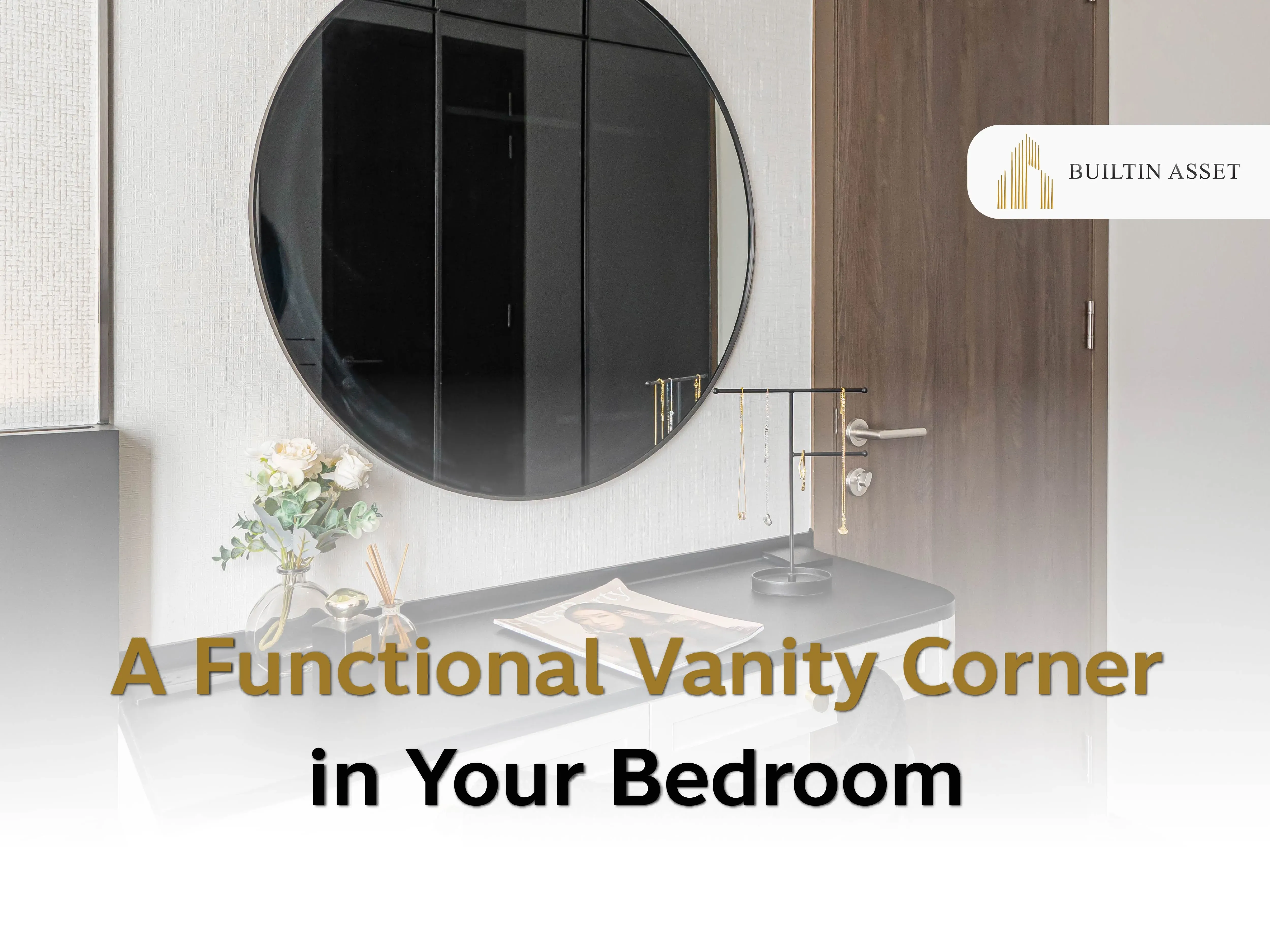 bedroom vanity ideas-built-in dressing table-makeup table with lights-drawer organizers-mirror storage cabinet-practical bedroom furniture