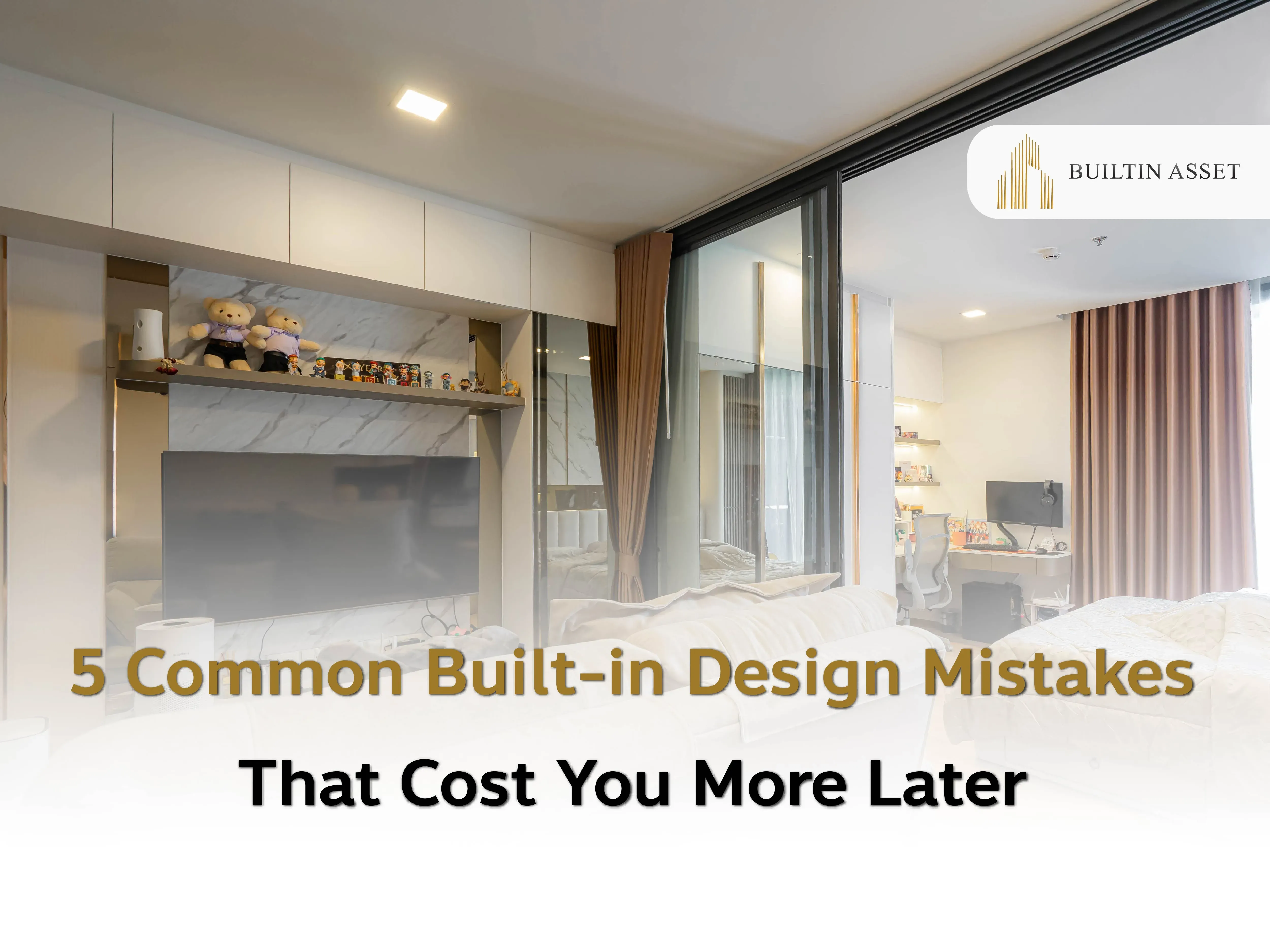 Avoid costly design regrets! Here are 5 mistakes homeowners often make when building built-in furniture – and how to prevent them from the start.