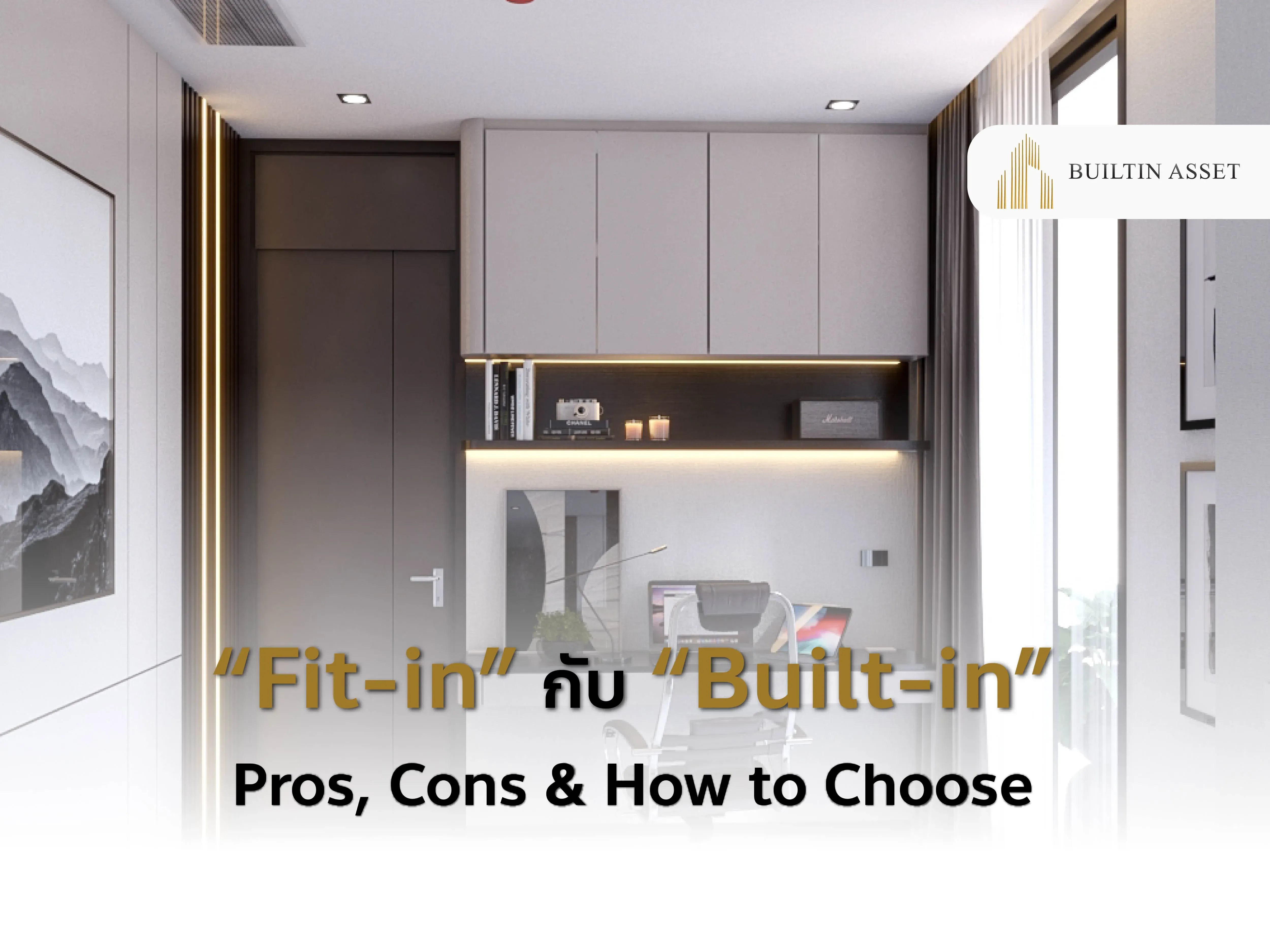 Fit-in vs Built-in Furniture – Pros, Cons & How to Choose